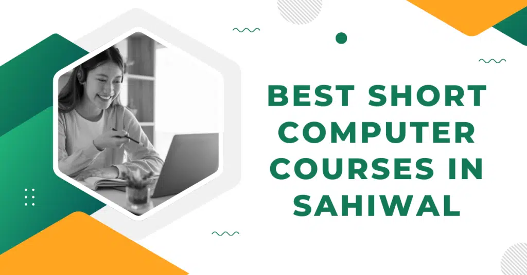 Short Computer Courses in Sahiwal