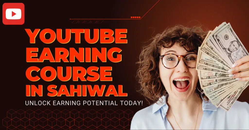 YouTube Earning Course in sahiwal